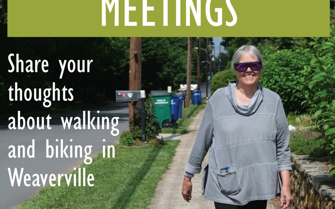 Do you walk, bike or roll in the Town of Weaverville?